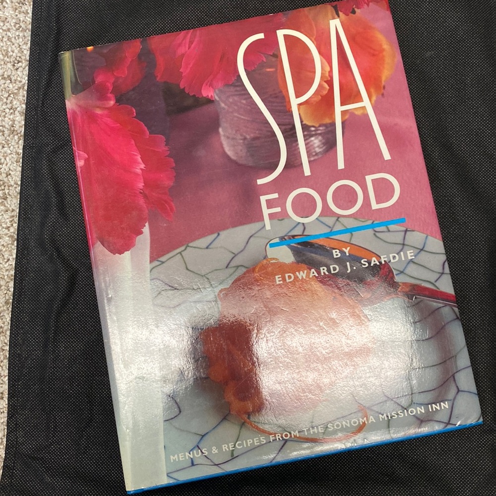 Edward J. Safdie /Spa Food Menus cookbook